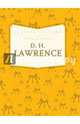 The Classic Works of D. H. Lawrence, Lawrence David Herbert 