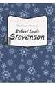 The Classic Works of Robert Louis Stevenson, Stevenson Robert Louis 