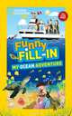 Funny Fill-In: My Ocean Adventure, Kay Boatner 