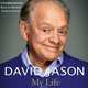 David Jason: My Life, Jason, David 