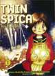 Twin Spica: Volume 1, Kou Yaginuma 