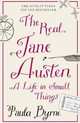 The Real Jane Austen. A Life in Small Things, Byrne Paula 