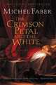The Crimson Petal and the White, Faber Michael 