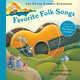 Favorite Folk Songs (+ Audio CD), Yarrow Peter 