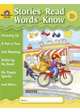 Stories to Read, Words to Know. Level D, 