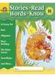 Stories to Read, Words to Know. Level H, 