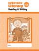 Everyday Literacy. Reading & Writing, Grade PreK, 