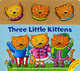 Three Little Kittens, Gardner Marjory 