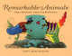 Remarkable Animals. 1000 Amazing Amalgamations, Meeuwissen Tony 