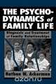 Psychodynamics of Family Life, Nathan W. Ackerman 