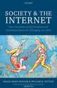 Society and the Internet: How Networks of Information and Communication are Changing Our Lives, 