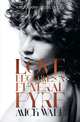 A Biography of the Doors: Love Becomes a Funeral Pyre, Mick Wall 