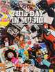 This Day in Music: An Everyday Record of Musical Feats and Facts, Neil Cossar 