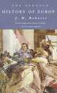 The Penguin History of Europe, J. M. Roberts 