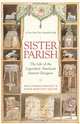 Sister Parish: The Life of the Legendary American Interior Designer, Apple Parish Bartlett, Susan Bartlett Crater, Bunny Williams 