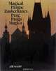Magical Prague zauberhaftes, Jiri Macht 
