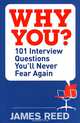 Why You? 101 Interview Questions You