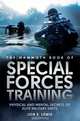 The Mammoth Book of Special Forces Training: Physical and Mental Secrets of Elite Military Units, Jon E. Lewis 