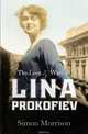The Love and Wars of Lina Prokofiev, Morrison, Simon 