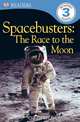 DK Readers: Spacebusters: The Race to the Moon, Philip Wilkinson 