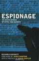 Espionage: An encyclopedia of Spies and Secrets, Richard M. Bennett 