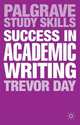 Success in Academic Writing, Day Trevor 