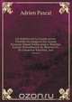 Les Bulletins De La Grande Armee: Precedes Des Rapports Sur L