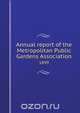 Annual report of the Metropolitan Public Gardens Association, Metropolitan Public Gardens Association 