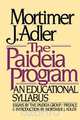 The Paideia Program, Mortimer Jerome Adler 