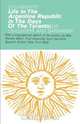 Life in the Argentine Republic In the Days of the Tyrants, Domingo F. Sarmiento 