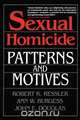 Sexual Homicide, Robert K. Ressler 
