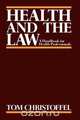 Health and the Law, Tom Christoffel 
