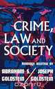 Crime, Law, and Society, Abraham S. Goldstein 
