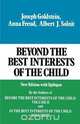 Beyond the Best Interests of the Child, Joseph Goldstein 