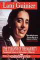 Tyranny of the Majority, Lani Guinier 