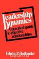 Leadership Dynamics, Edwin Paul Hollander 