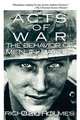 Acts of War, Richard Holmes 
