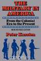 The Military in America, 