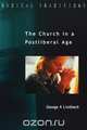 The Church in a Postliberal Age, George A. Lindbeck 