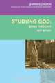 Studying God, Jeff Astley 