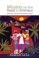 Mission on the Road to Emmaus, 