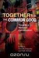 Together for the Common Good, Nicholas Sagovsky 