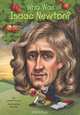 Who Was Isaac Newton?, Pascal, Janet 