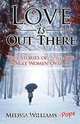 Love is Out There, Melissa Williams Pope 