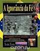 A Ignorancia Da Fe, Xoan Xuna 