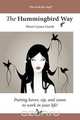 The Hummingbird Way, Sherri Lynea Gerek 