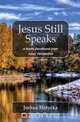 Jesus Still Speaks, Joshua Motycka 