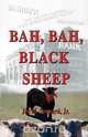 BAH,BAH,BLACK SHEEP, Jr Joe M Leonard 