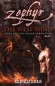 Zephyr The West Wind Final Edition (Chaos Chronicles, R. J. Tolson 