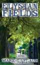 Elysian Fields, Mark Laflaur 